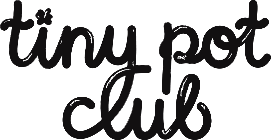 Tiny Pot Club